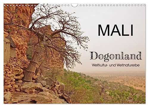 Mali - Dogonland - Weltkultur- und Weltnaturerbe (Wandkalender 2026 DIN A3 quer), CALVENDO Monatskalender: Das Dogonland - beeindruckende Natur- und ... südöstlichen Mali, Westafrika (CALVENDO Orte)