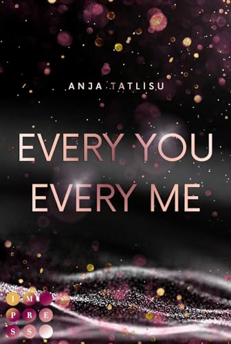 Every You Every Me: Forbidden Love meets Biker Romance – Eine knisternde Liebe, die alle Grenzen überwindet