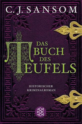 Das Buch des Teufels: Historischer Kriminalroman (Matthew Shardlake, Band 4)
