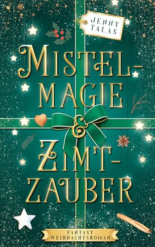 Mistelmagie & Zimtzauber