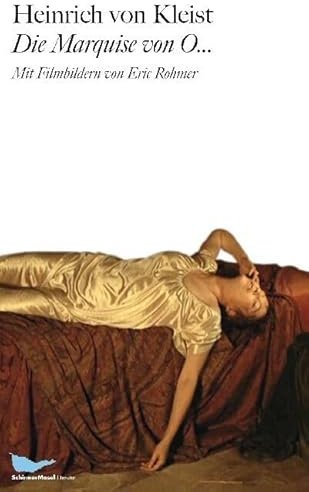 Die Marquise von O...: Mit Filmbildern /allemand