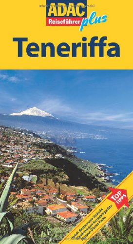 ADAC Reiseführer plus Teneriffa: Mit extra Karte zum Herausnehmen