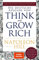 Think and Grow Rich – Deutsche Ausgabe: Die ungekürzte und unveränderte Originalausgabe von Denke nach und werde reich von 1937