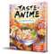 The Taste of Anime: Die leckersten Rezepte aus Anime & Manga zum Nachkochen von Kurono