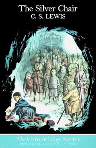 The Silver Chair (The Chronicles of Narnia@@ Book 6) (The Chronicles of Narnia)
