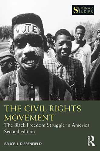 The Civil Rights Movement: The Black Freedom Struggle in America (Seminar Studies)