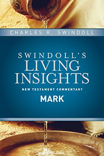 Insights On Mark: 2 (Swindoll's Living Insights New Testament Commentary)