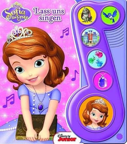 Sofia die Erste, Lass uns singen - Liederbuch mit Sound: Disney Pappbilderbuch mit 6 Melodien