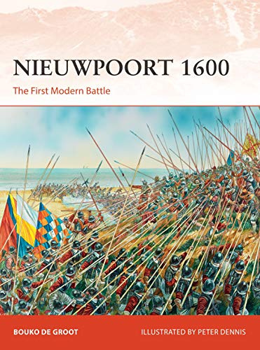 Nieuwpoort 1600: The First Modern Battle: 334 (Campaign)