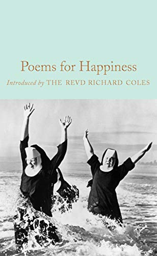 Poems for Happiness: 213 (Macmillan Collector's Library, 213)