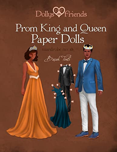 Dollys and Friends, Prom King and Queen Paper Dolls, Wardrobe No: 10: Volume 10