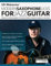 Ulf Wakenius Modern Saxophone Licks for Jazz Guitar: Master the Soloing Language of Post-Bop & Modern Saxophone Legends on Jazz Guitar (Learn How to Play Jazz Guitar)