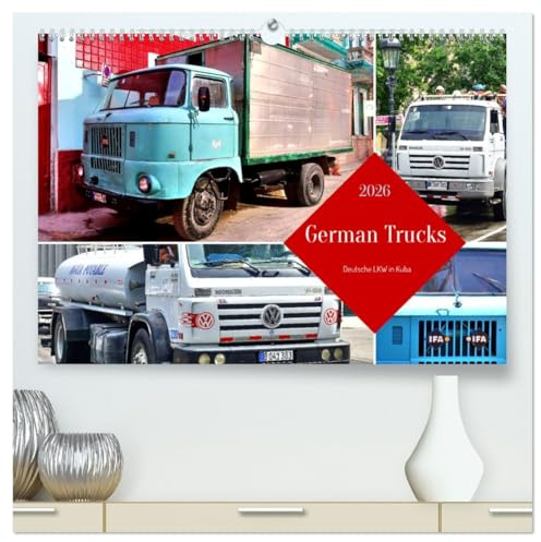 German Trucks - Deutsche LKW in Kuba (hochwertiger Premium Wandkalender 2026 DIN A2 quer), Kunstdruck in Hochglanz: Lastkraftwagen von VW und IFA in Kuba (CALVENDO Technologie)