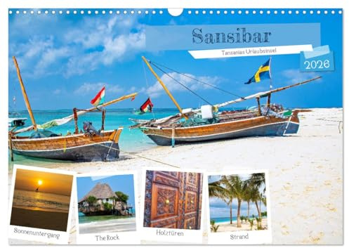 Sansibar - Tansanias Urlaubsinsel (Wandkalender 2026 DIN A3 quer), CALVENDO Monatskalender: Schönheit im Indischen Ozean - Inselgruppe gehörend zu Tansania vor der Küste Ostafrikas. (CALVENDO Orte)
