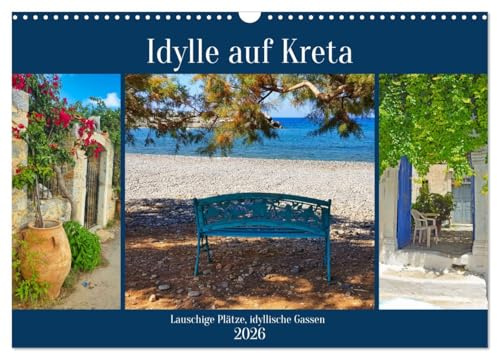 Idylle auf Kreta (Wandkalender 2026 DIN A3 quer), CALVENDO Monatskalender: Fernab vom Tourismus finden sich viele idyllische Plätze und Gassen. (CALVENDO Orte)