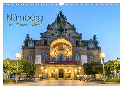 Nürnberg zur Blauen Stunde (Wandkalender 2026 DIN A3 quer), CALVENDO Monatskalender: Nürnberg in malerischem Abendlicht (CALVENDO Orte)