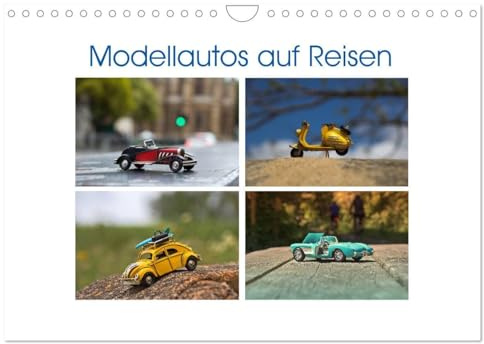 Modellautos auf Reisen (Wandkalender 2026 DIN A4 quer), CALVENDO Monatskalender: Fotografien, die zum Träumen animieren (CALVENDO Kunst)