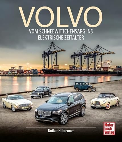 Volvo: Vom Schneewittchensarg ins Elektrische Zeitalter