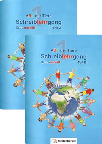 ABC der Tiere 1 – Schreiblehrgang Druckschrift, Teil A und B: Teil A und B, je 64 S.