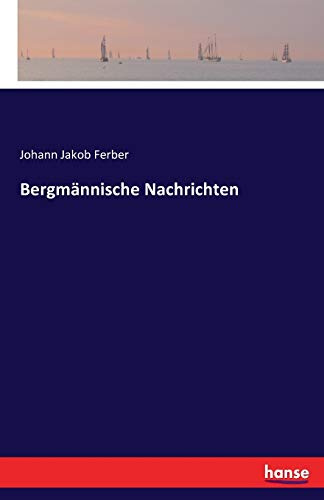 Bergmännische Nachrichten