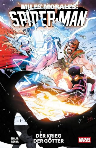 Miles Morales: Spider-Man - Neustart (2. Serie): Bd. 7: Der Krieg der Götter