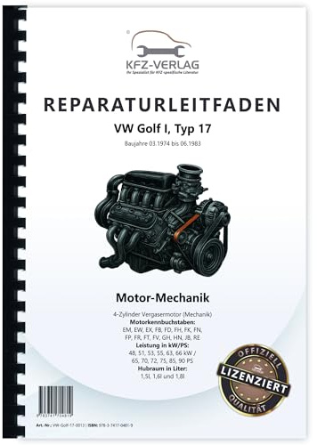 VW Golf 1 17 1974-1983 4-Zyl. Benzinmotor Mechanik 65-90 PS Reparaturanleitung Buch Werkstatthandbuch Reparaturhandbuch Reparaturleitfaden KFZ-Verlag