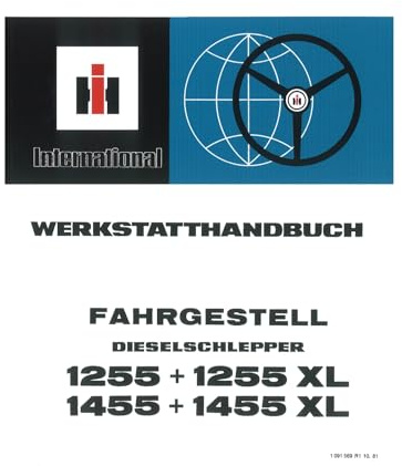 IHC Fahrgestell Schlepper 1255 1255XL 1455 1455XL Traktor Werkstatthandbuch