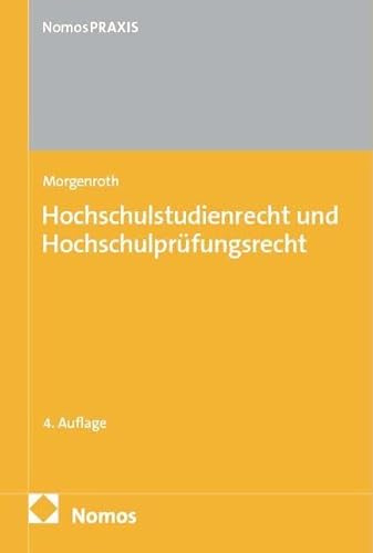 Hochschulstudienrecht und Hochschulprüfungsrecht: Praxishandbuch