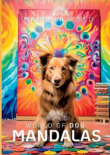 Mandala World: World of Dog Mandalas (Hunde)