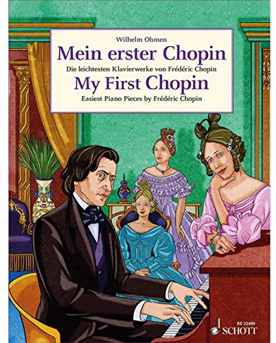 Mein erster Chopin: Die leichtesten Klavierwerke von Frédéric Chopin. Klavier. (Easy Composer Series)