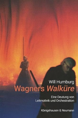 Wagners Walküre: Eine Deutung von Leitmotivik und Orchestration