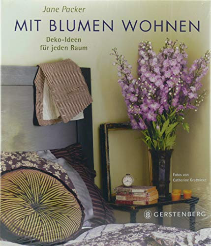 Mit Blumen wohnen: Deko-Ideen für jeden Raum