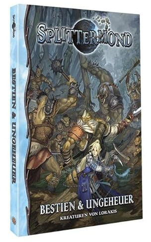 Bestien und Ungeheuer: Taschenbuchausgabe (Splittermond)