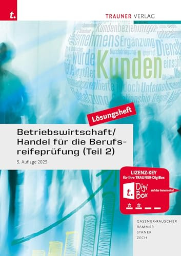 Betriebswirtschaft/Handel für die Berufsreifeprüfung (Teil 2) Lösungsheft
