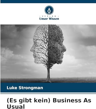 (Es gibt kein) Business As Usual: DE