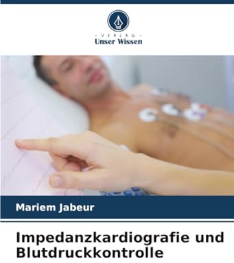 Impedanzkardiografie und Blutdruckkontrolle: DE