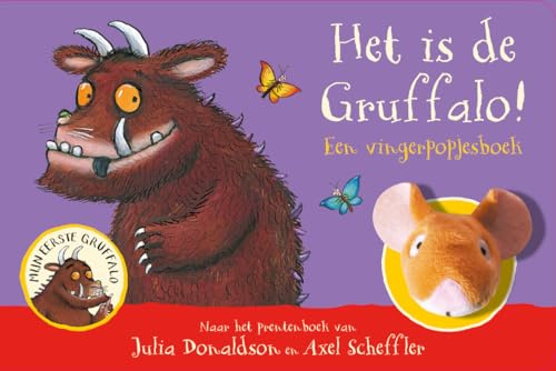 Het is de Gruffalo!: een vingerpopjesboek