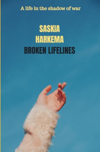 Broken Lifelines: A life in the shadow of war