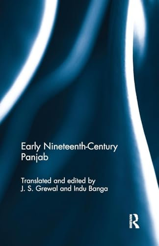 Early Nineteenth-Century Panjab: From Ganesh Das's Chār Bāgh-I-Panjāb