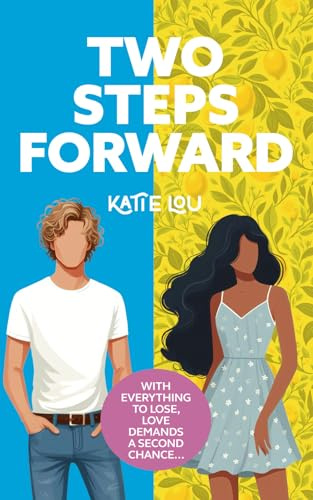 Two Steps Forward: True love runs deep in this feel-good second chance romance that will have you rooting for a happily ever after (Java & Jazz, Band 2)