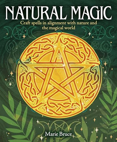 Natural Magic: Craft spells in alignment with nature and the magical world