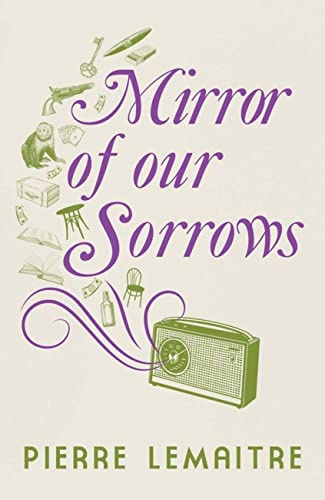 Mirror of our Sorrows (Paris Between-The-Wars)