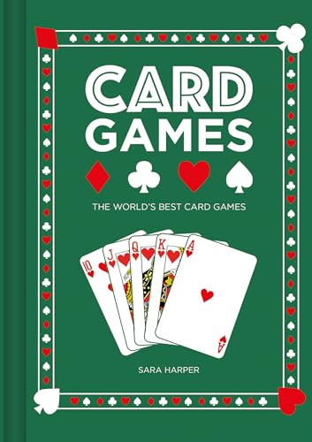 Card Games: The World's Best Card Games