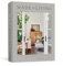Made for Living: Collected Interiors for All Sorts of Styles