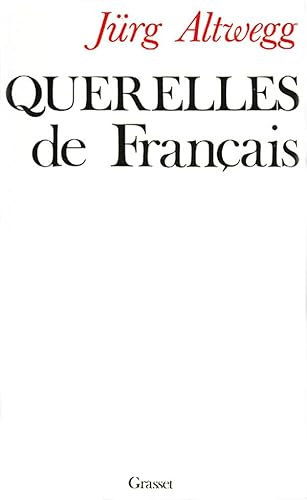 Querelles de Francais