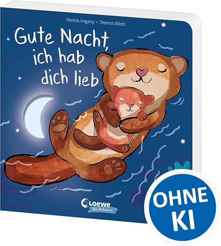 Gute Nacht, ich hab dich lieb: Beruhigendes Pappbilderbuch zum Einschlafen ab 18 Monaten - Mit tollem Effekt: Durch Umklappen der Seiten schließen die ... ihre Kinder in die Arme (Loewe von Anfang an)