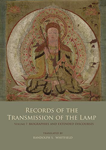 Records of the Transmission of the Lamp: Volume 7 (Books 27-28) Biographies and Extended Discourses