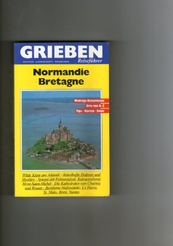 Normandie, Bretagne. Grieben- Reiseführer