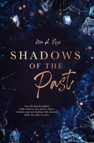 Shadows of the Past (Past Reihe)