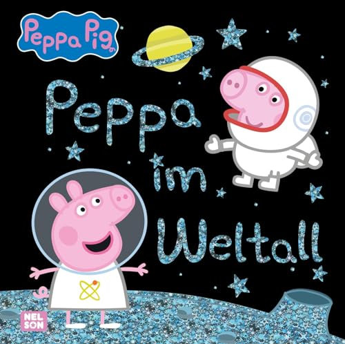 Peppa Wutz Bilderbuch: Peppa im Weltall: Mit glänzender Folie auf dem Cover | Zum Vorlesen für Kindergartenkinder und kleine Astronauten ab 3 Jahren